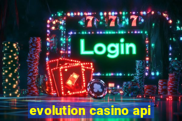 evolution casino api